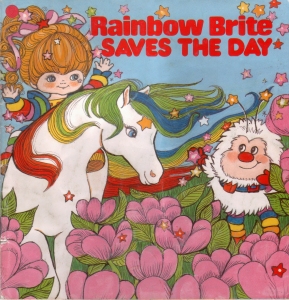 Rainbow Brite Saves the Day