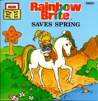 Rainbow Brite Saves Spring Tape Book