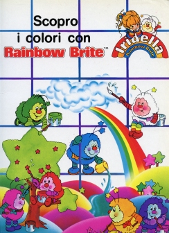 Scopro i colori con Rainbow Brite
